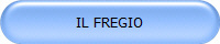 IL FREGIO