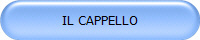 IL CAPPELLO